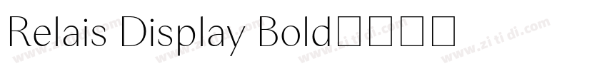 Relais Display Bold字体转换